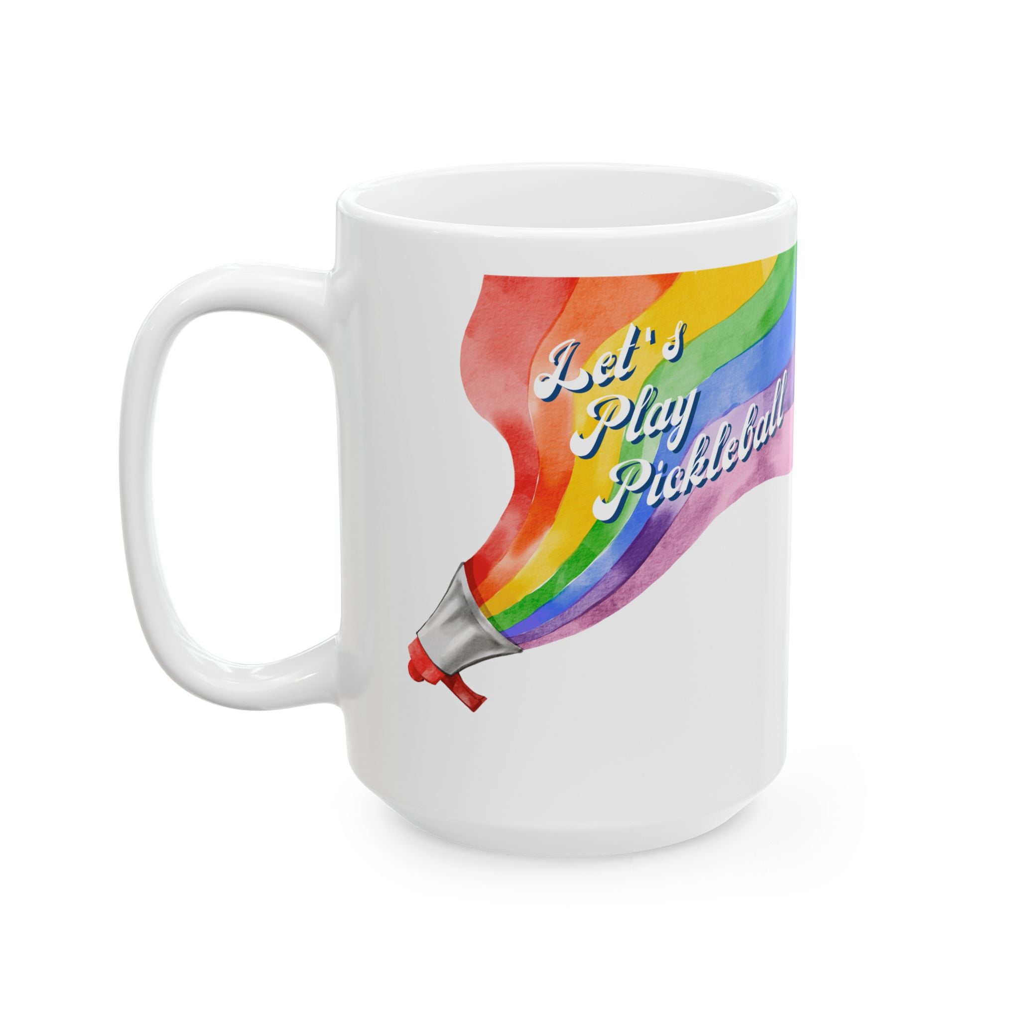 Let's Play Pickleball Ceramic Mug | Loud & Proud Rainbow 11oz and 15oz | Pride ware, LGBTQ2 Player Gift