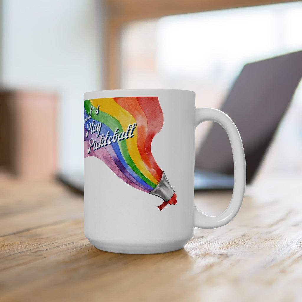 Let's Play Pickleball Ceramic Mug | Loud & Proud Rainbow 11oz and 15oz | Pride ware, LGBTQ2 Player Gift