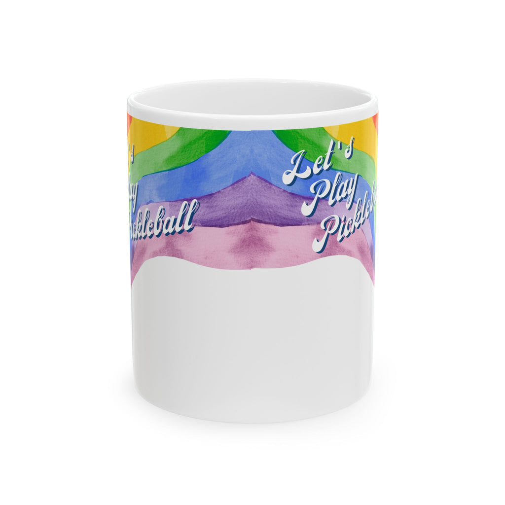 Let's Play Pickleball Ceramic Mug | Loud & Proud Rainbow 11oz and 15oz | Pride ware, LGBTQ2 Player Gift